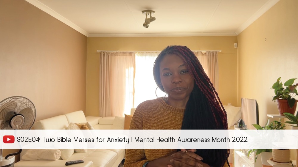 S02E04: Two Bible Verses for Anxiety | Mental Health Awareness Month 2022